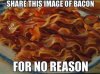 Bacon For No Reason.jpg